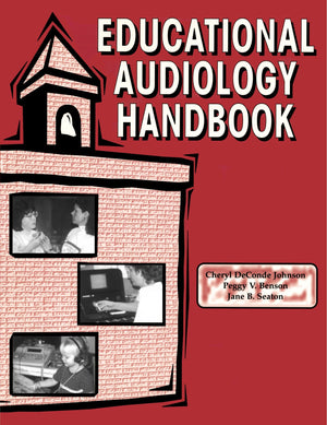 Educational Audiology Handbook (Singular Audiology Text),Used