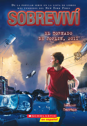Sobreviv El Tornado De Joplin, 2011 (I Survived The Joplin Tornado, 2011 (Spanish Edition)