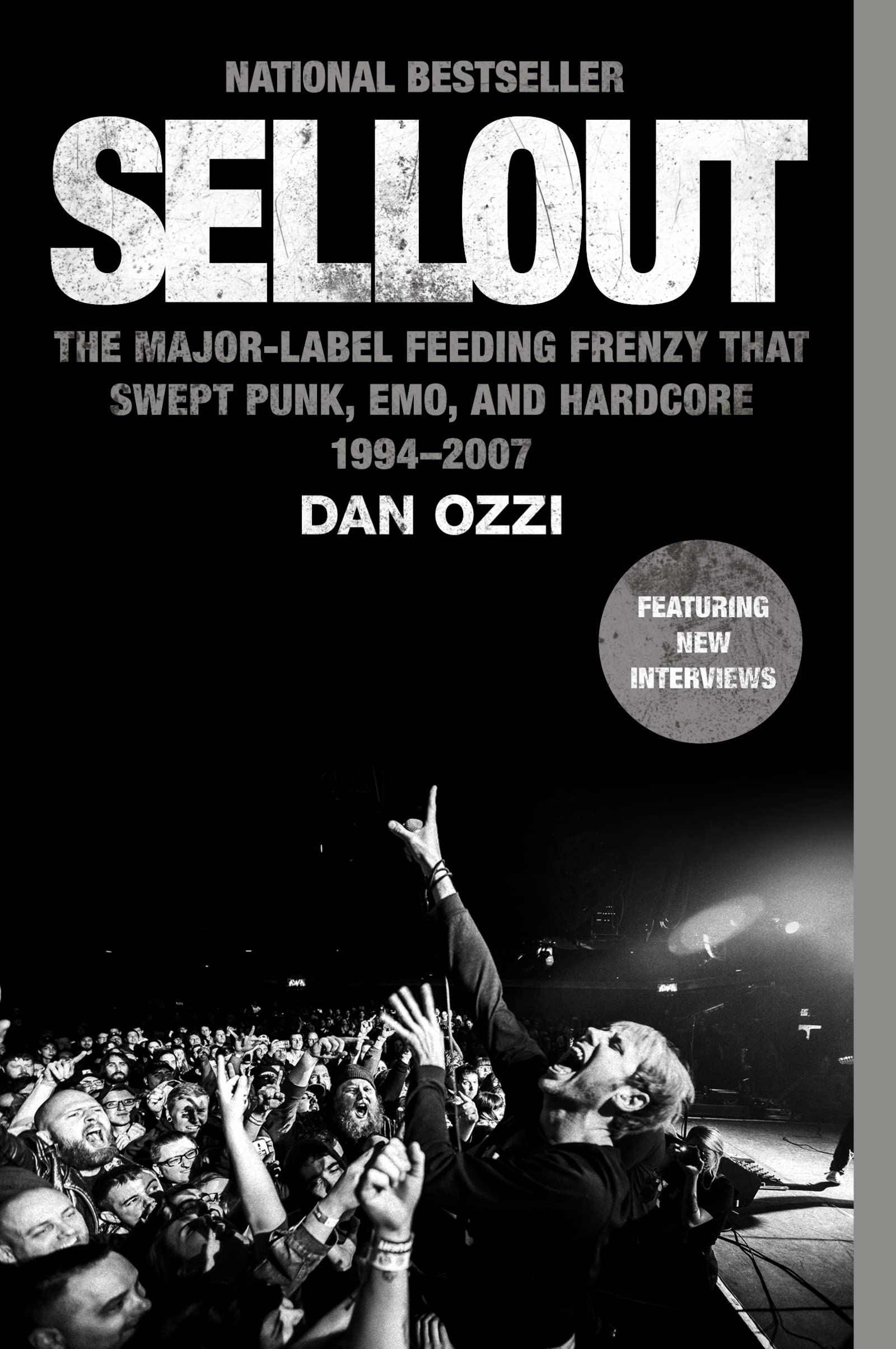 Sellout: The MajorLabel Feeding Frenzy That Swept Punk, Emo, and Hardcore (19942007),Used
