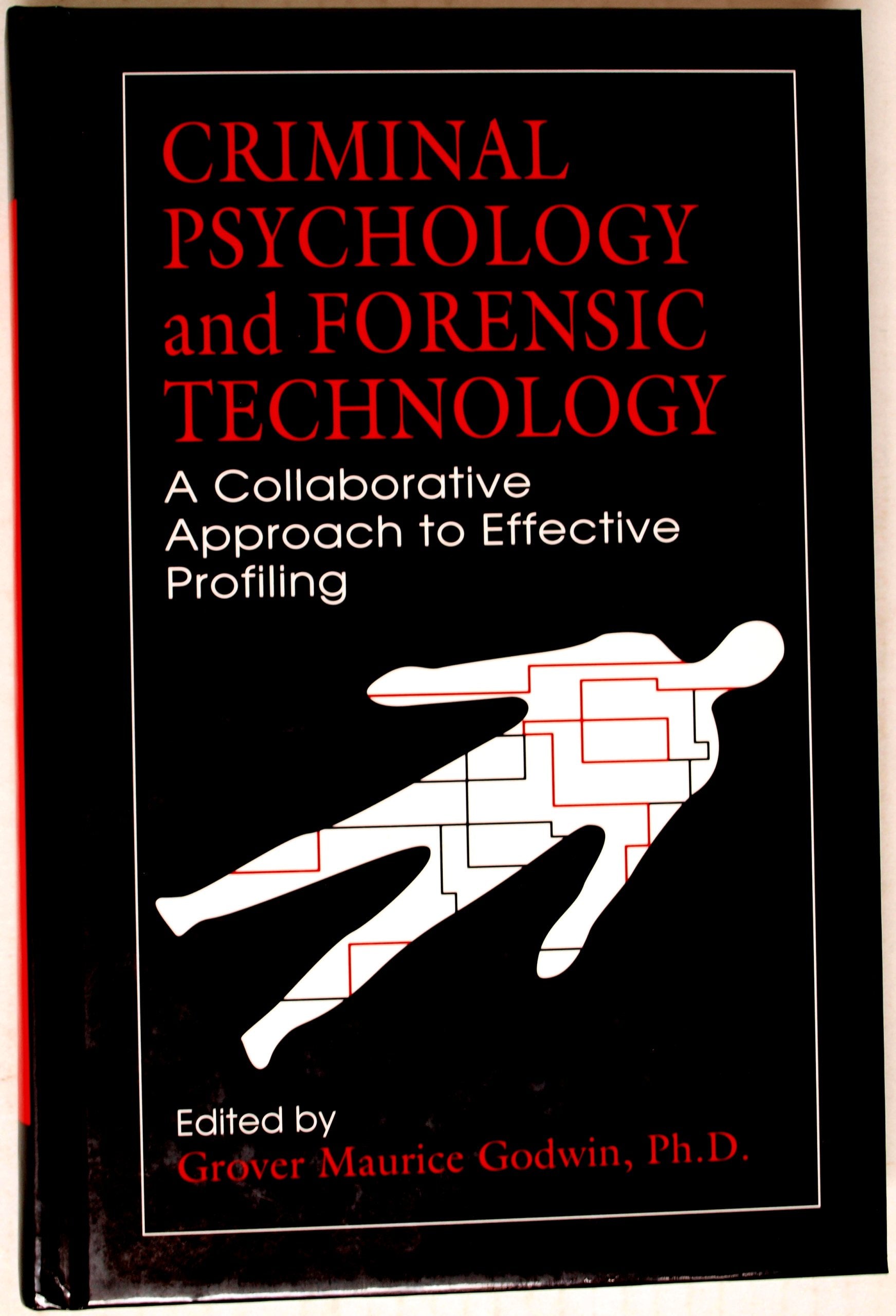 Criminal Psychology and Forensic Technology: A Collaborative Approach to Effective Profiling,Used
