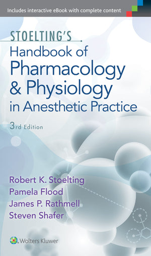 Stoelting'S Handbook Of Pharmacology And Physiology In Anesthetic Practice