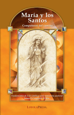 Mara y los Santos: Campaeros del camino (Catholic Basics: A Pastoral Ministry Series) (Spanish Edition),Used