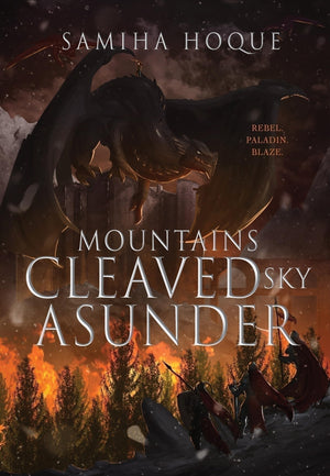 Mountains Cleaved, Sky Asunder