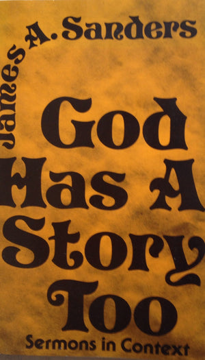 God has a story too: Sermons in context,New