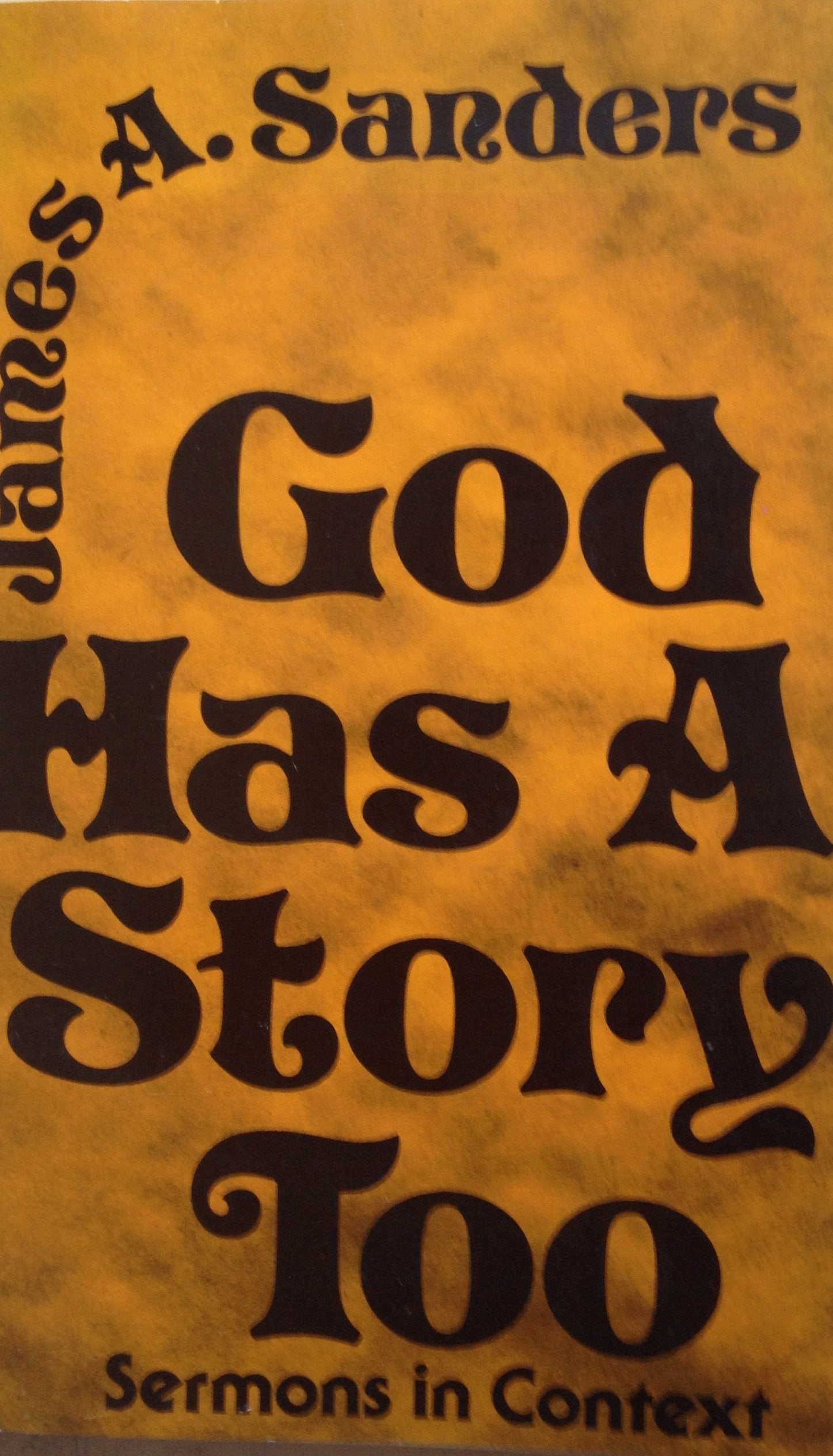 God has a story too: Sermons in context,Used