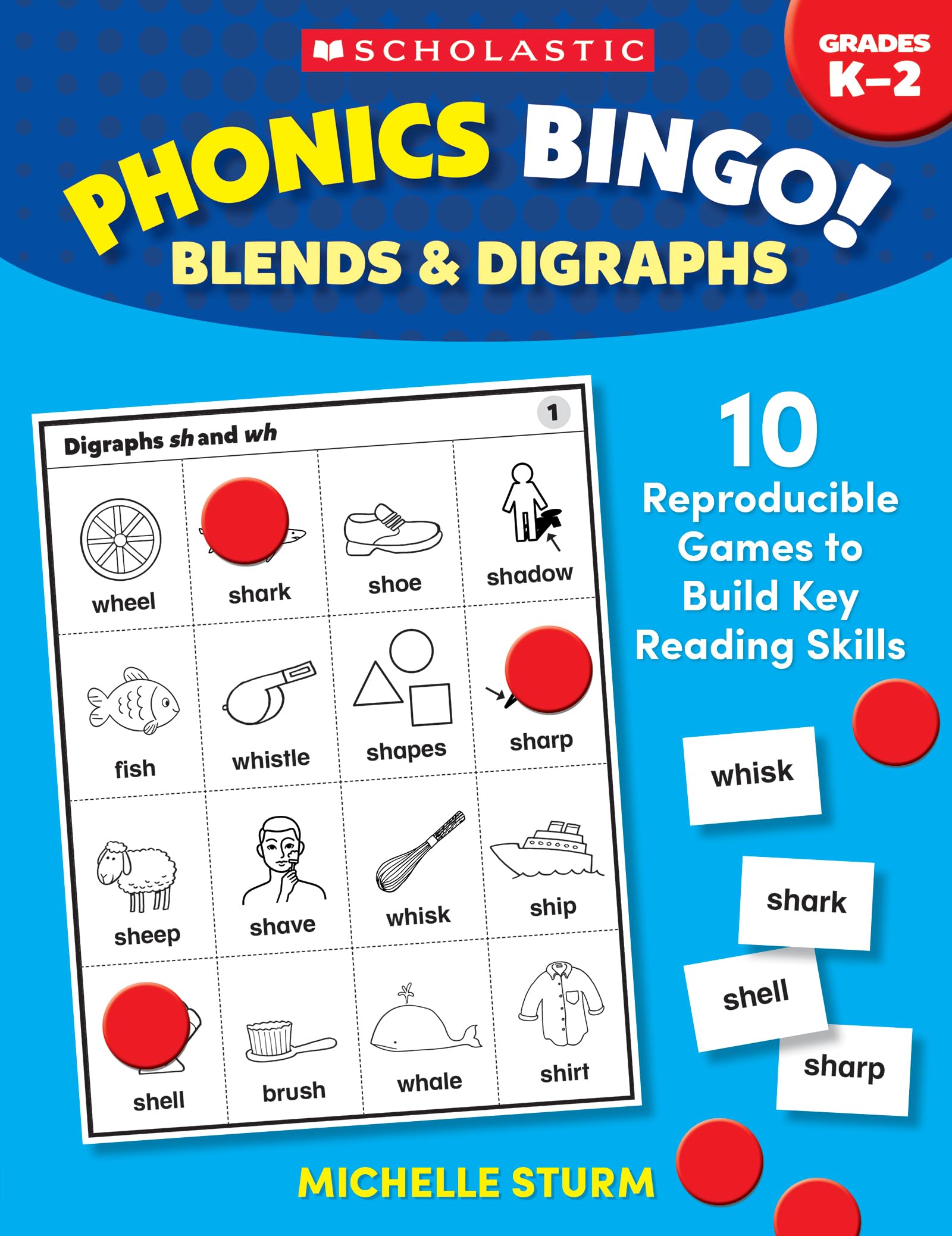 Phonics Bingo: Blends & Digraphs: 10 Reproducible Games To Build Key Reading Skills,Used