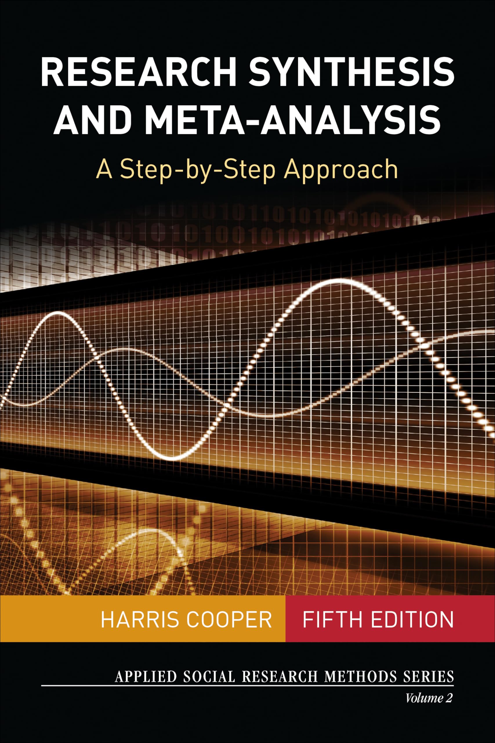 Research Synthesis and MetaAnalysis: A StepbyStep Approach (Applied Social Research Methods),Used