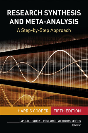 Research Synthesis and MetaAnalysis: A StepbyStep Approach (Applied Social Research Methods),Used