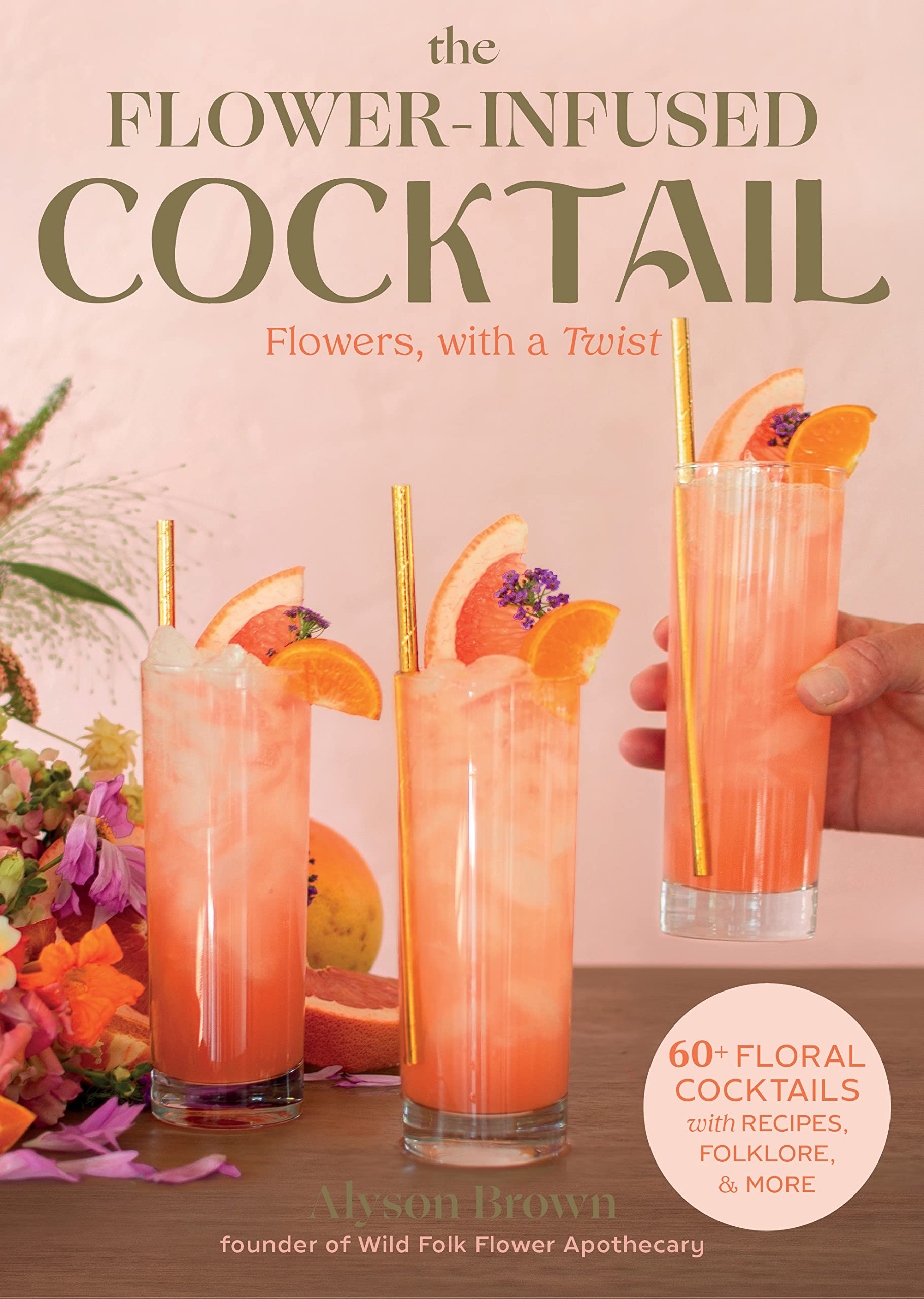 The Flowerinfused Cocktail: Flowers, With A Twist