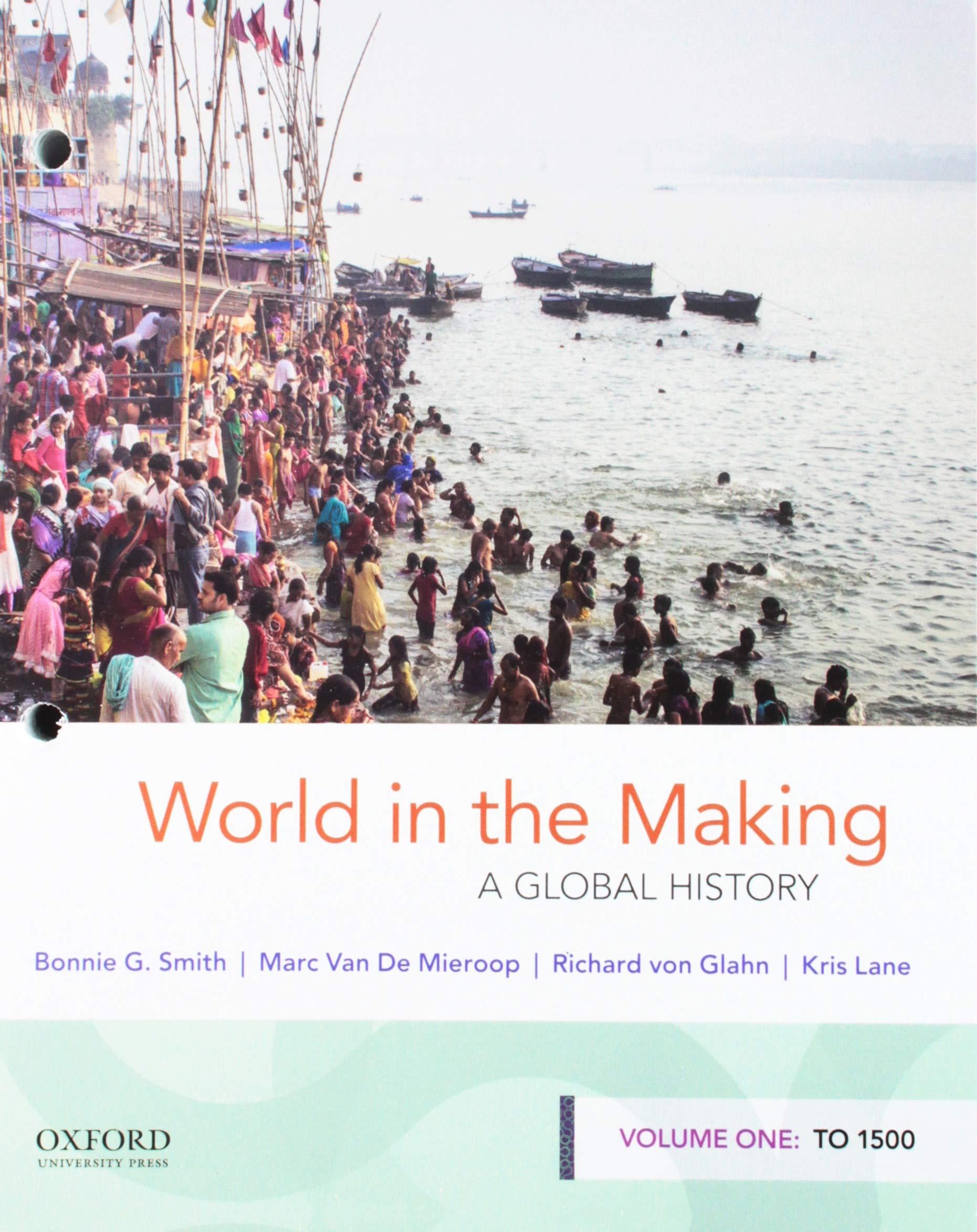 World In The Making: A Global History, Volume One: To 1500,Used