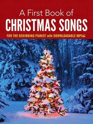 A First Book of Christmas Songs: For The Beginning Pianist with Downloadable MP3s (Dover Classical Piano Music For Beginners),New