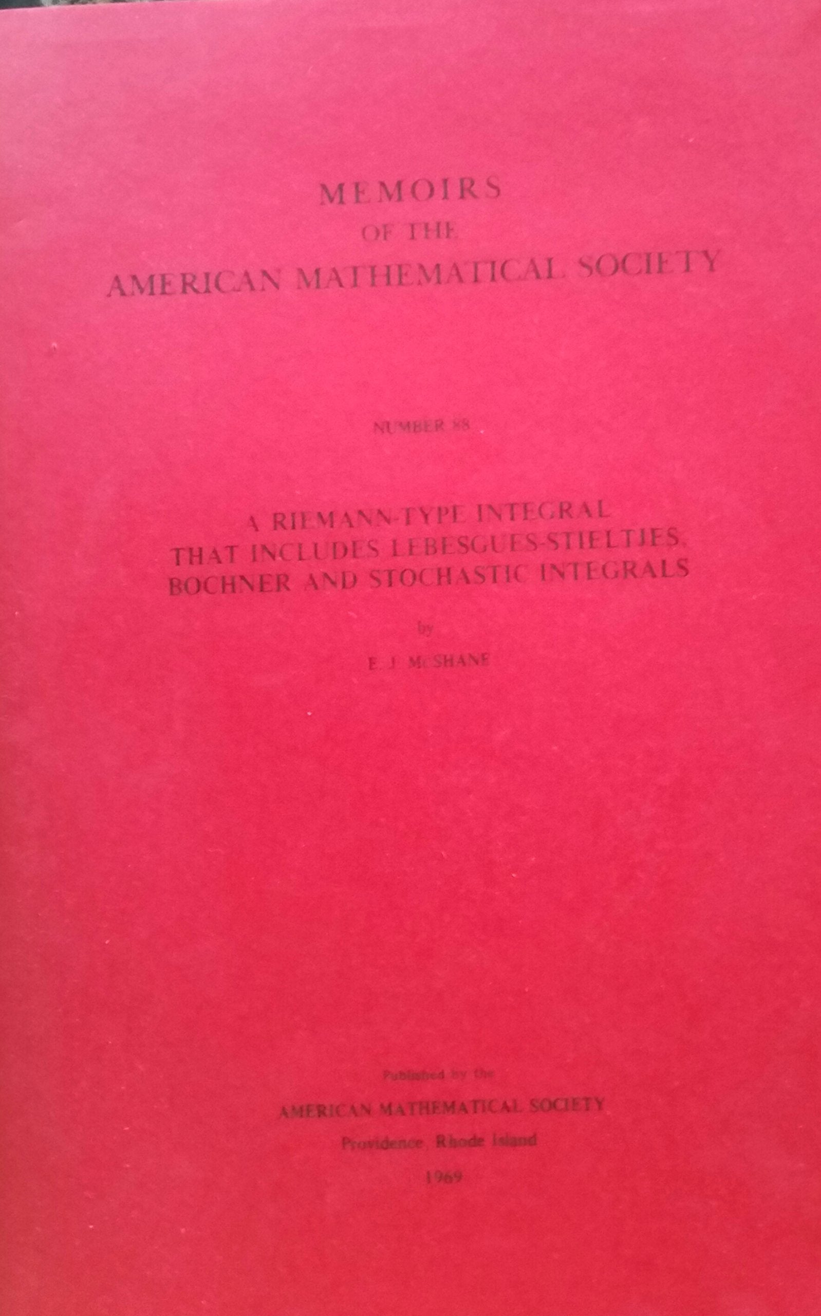 A Riemanntype Integral That Includes Lebesguestieltjes, Bochner And Stochastic Integrals (Memoirs Of The American Mathematical-used