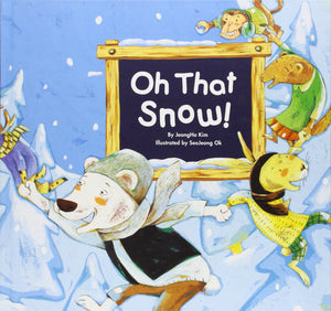 Oh That Snow! (MySELF Bookshelf),Used