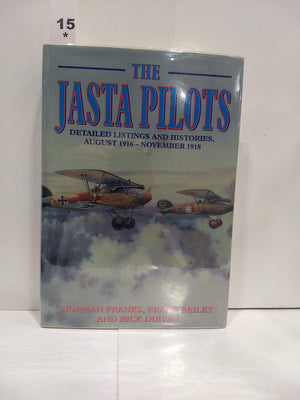 JASTA PILOTS: Detailed listings and histories August 1916  November 1918,Used