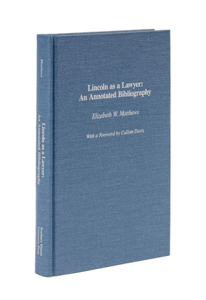 Lincoln As A Lawyer: An Annotated Bibliography,Used