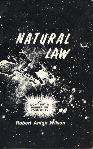 Natural Law or Don't Put a Rubber on Your Willy,Used