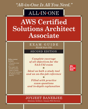 Aws Certified Solutions Architect Associate Allinone Exam Guide, Second Edition (Exam Saac02)