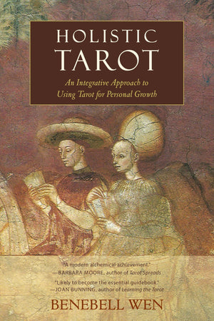 Holistic Tarot: An Integrative Approach To Using Tarot For Personal Growth,Used