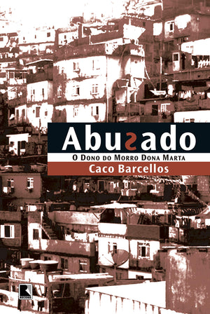 Abusado,O Dono Do Morro Dona Marta,New