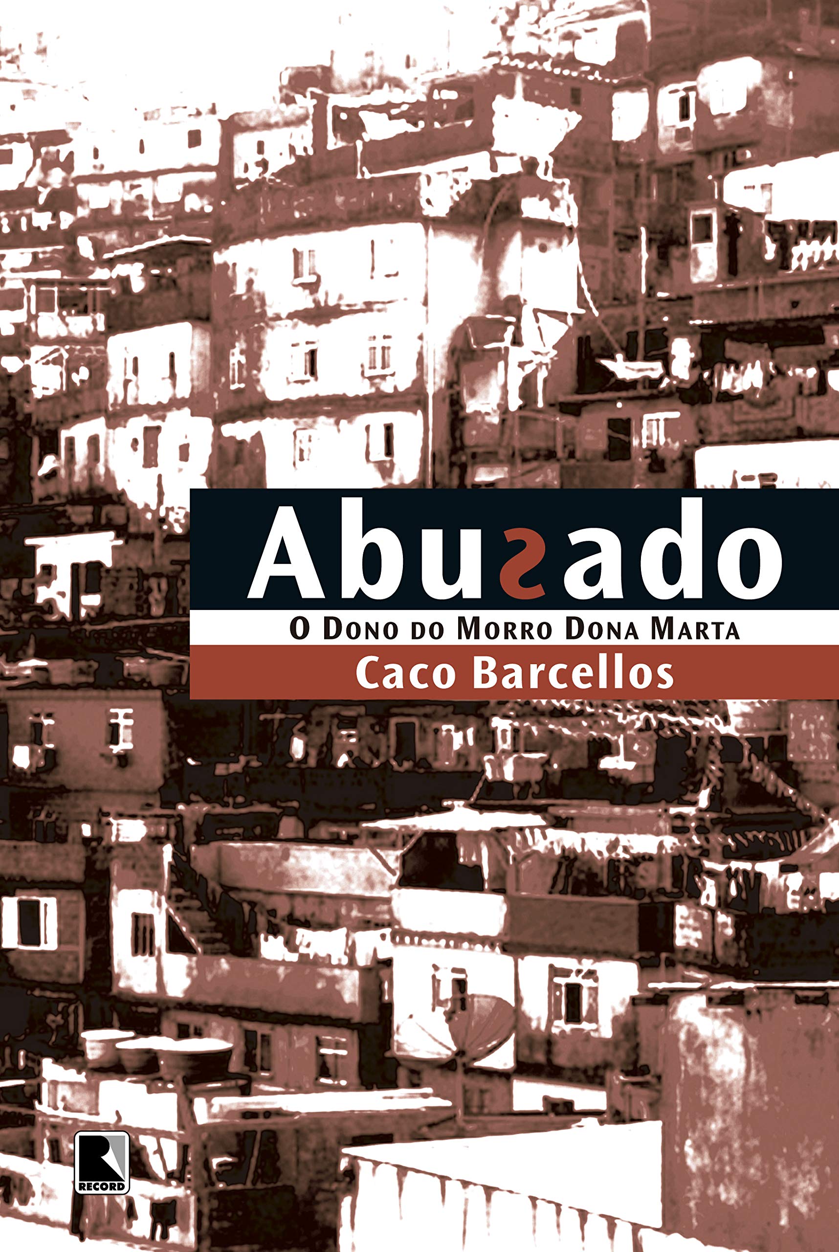 Abusado,O Dono Do Morro Dona Marta-used