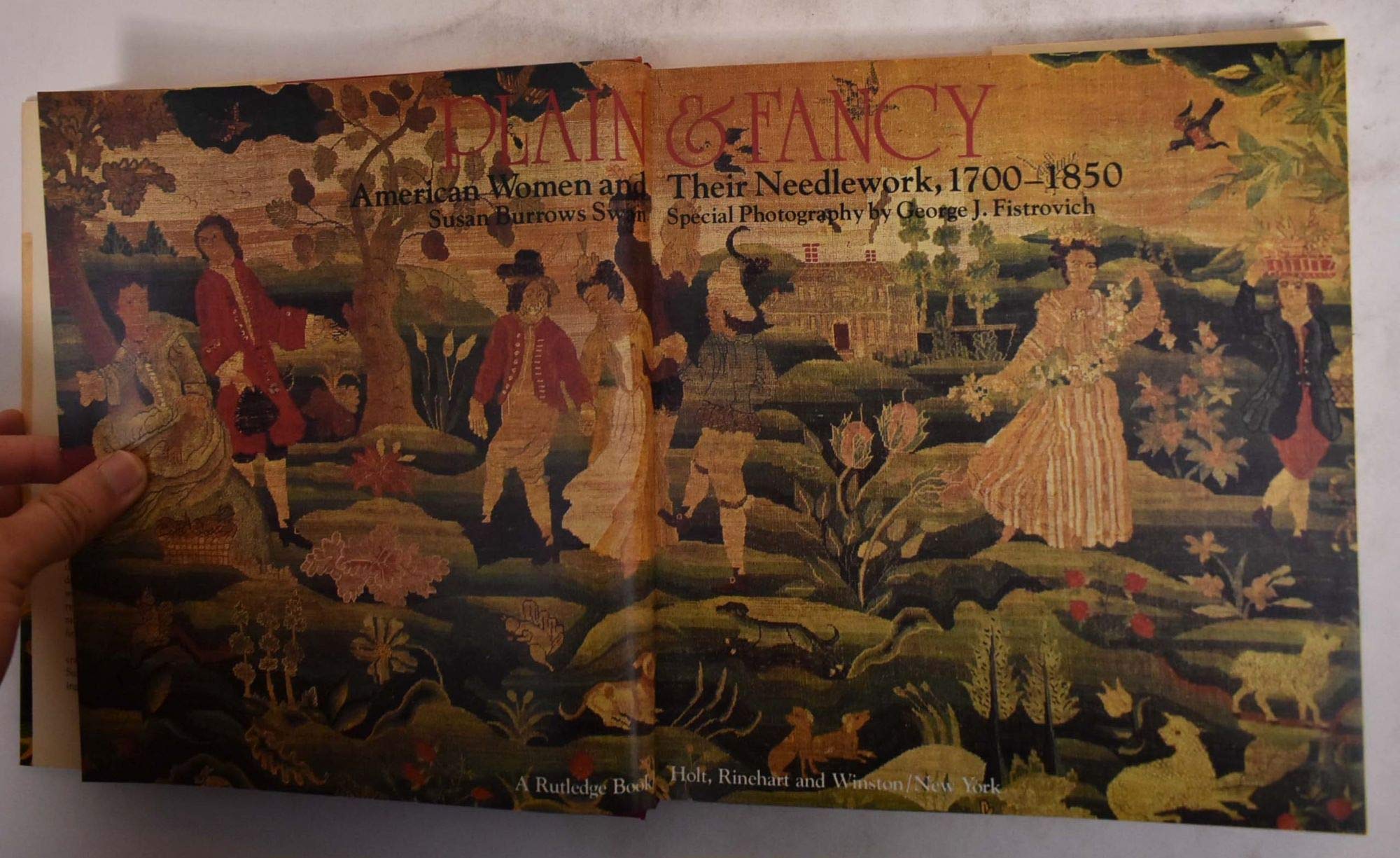 Plain & Fancy: American Women and Their Needlework, 17001850,Used