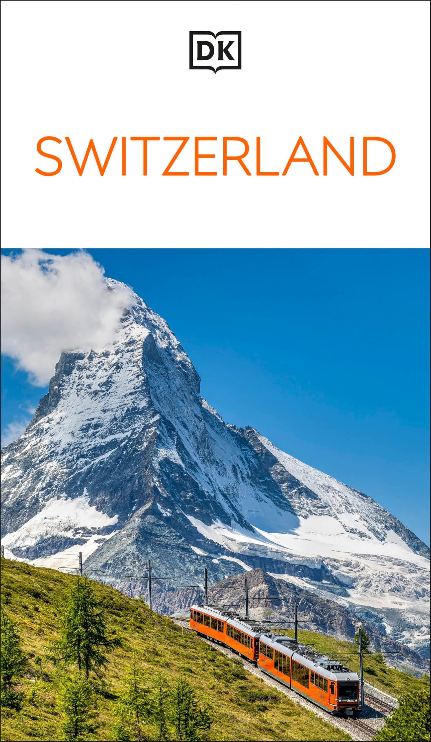 Dk Switzerland: MustSee Sights. Culture & History. Detailed Maps & Tours. Covers Zrich, Lucerne, The Matterhorn, & (Travel Guid