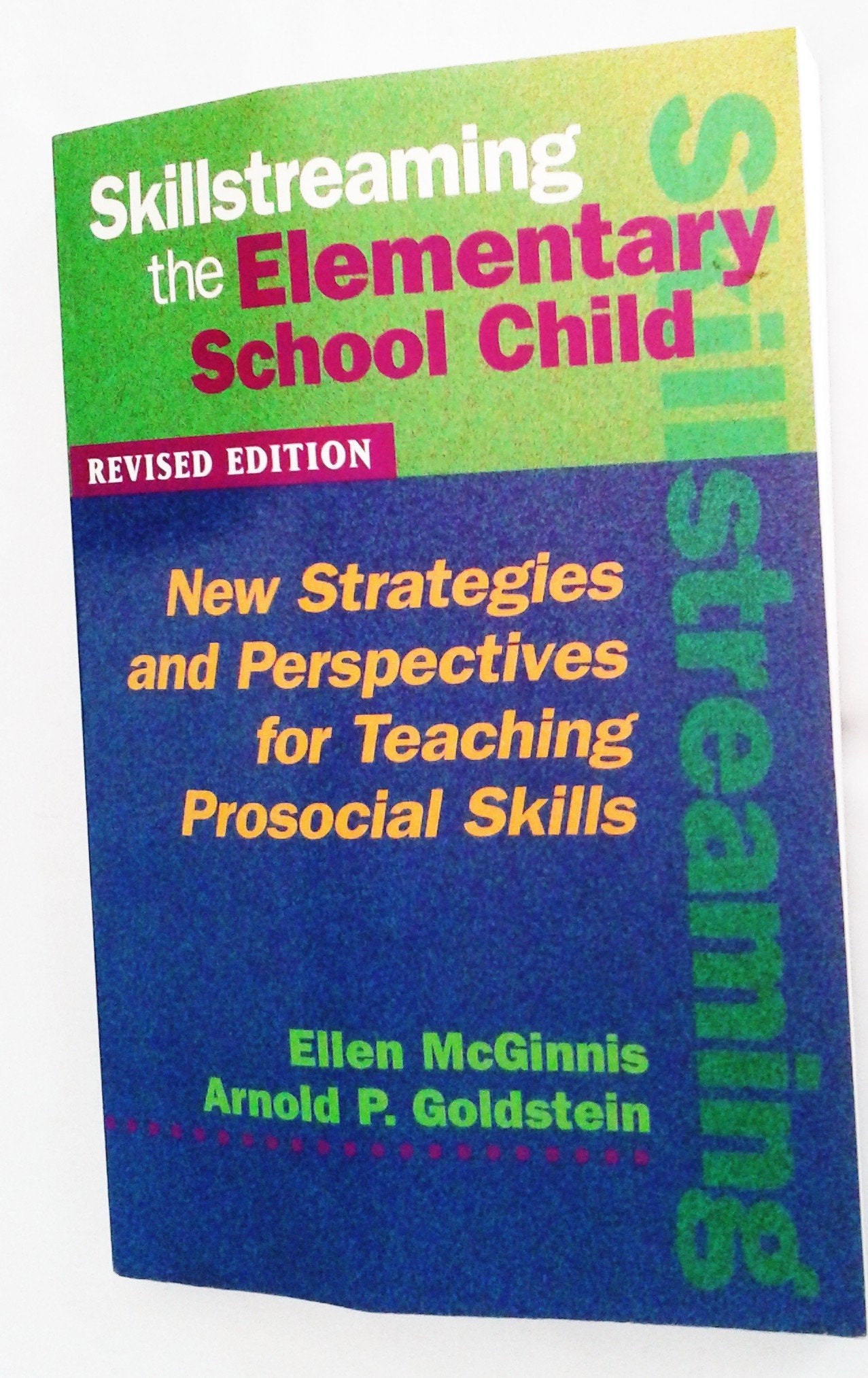 Skillstreaming the Elementary School Child: New Strategies and Perspectives for Teaching Prosocial Skills,Used