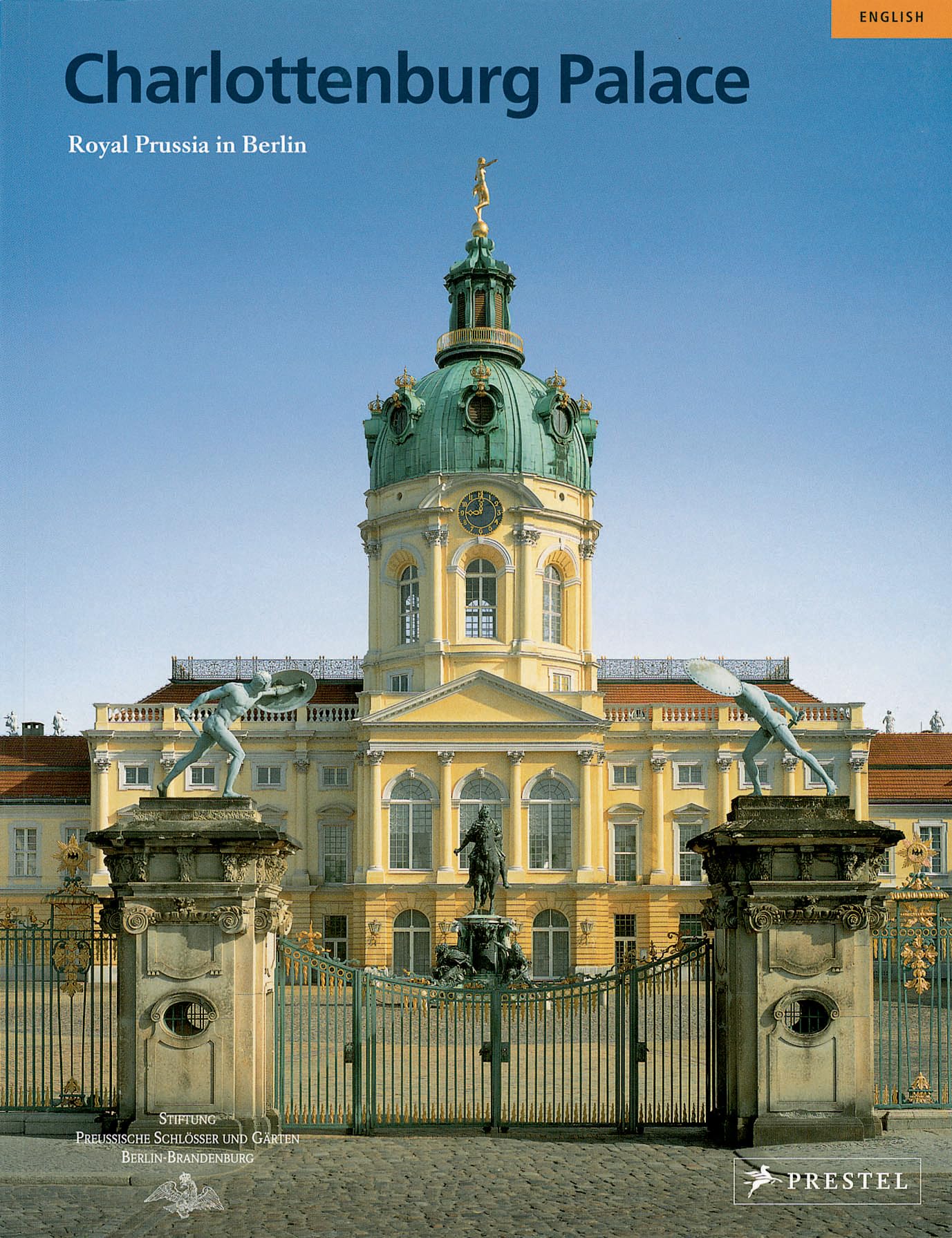 Charlottenburg Palace: Royal Prussia In Berlin