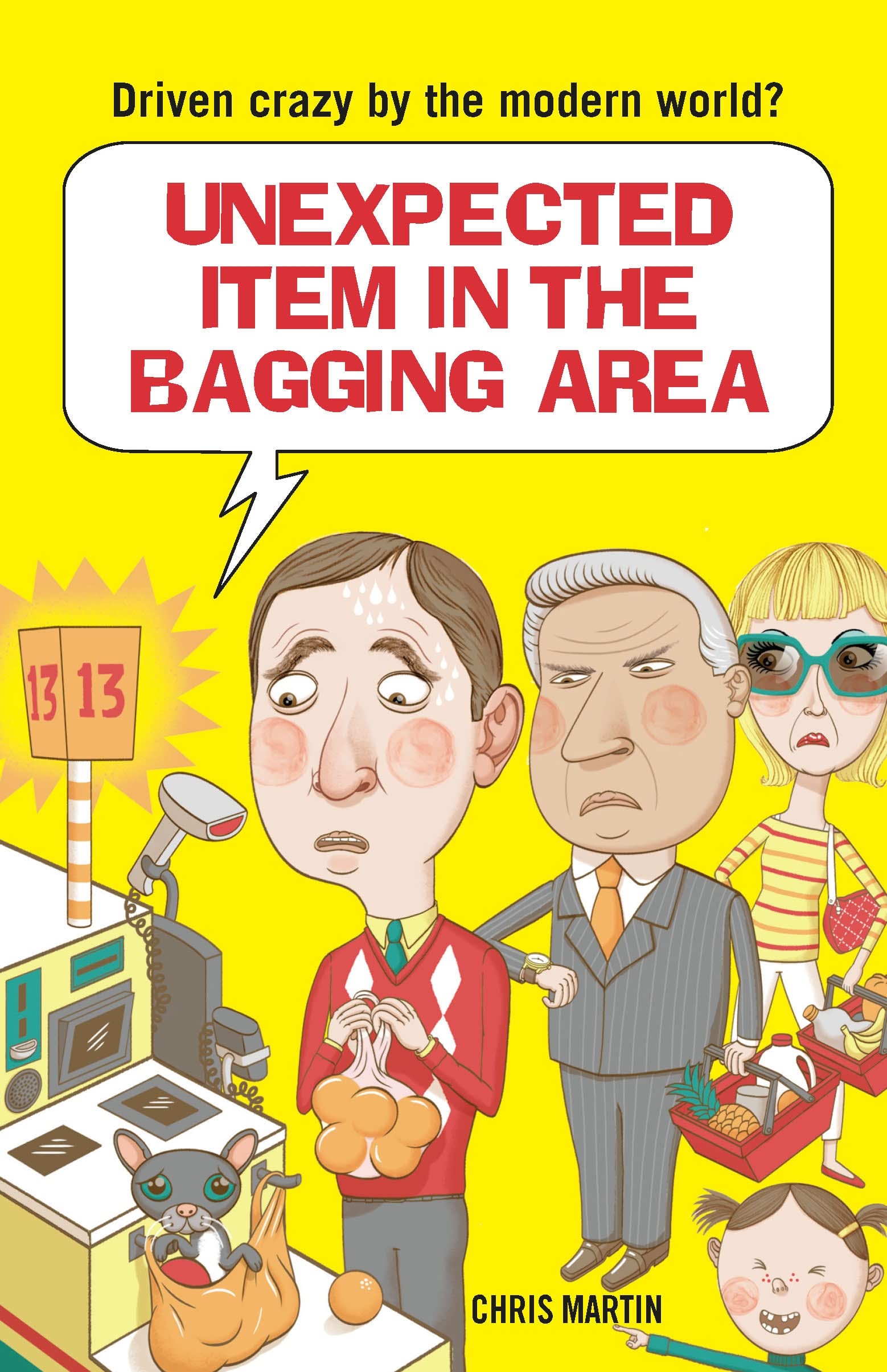 Unexpected Item In The Bagging Area: Driven Crazy By The Modern World?,Used