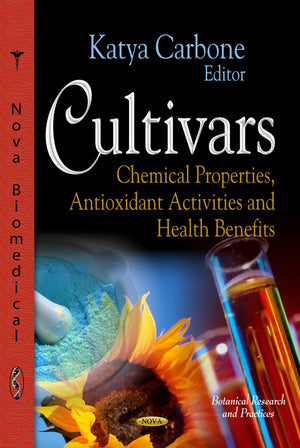Cultivars: Chemical Properties, Antioxidant Activities And Health Benefits (Botanical Research And Practices),Used
