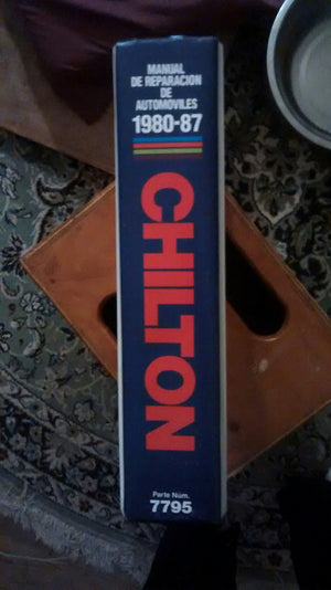 Chilton's Manual De Reparacion De Automoviles 198087: Automoviles Y Camiones Nacionales E Importados De 198087 (Spanish Editio,Used