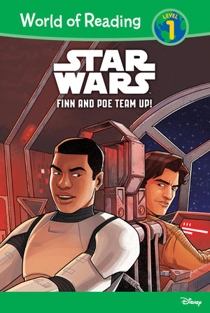 Finn and Poe Team Up! (Star Wars: World of Reading, Level 1)