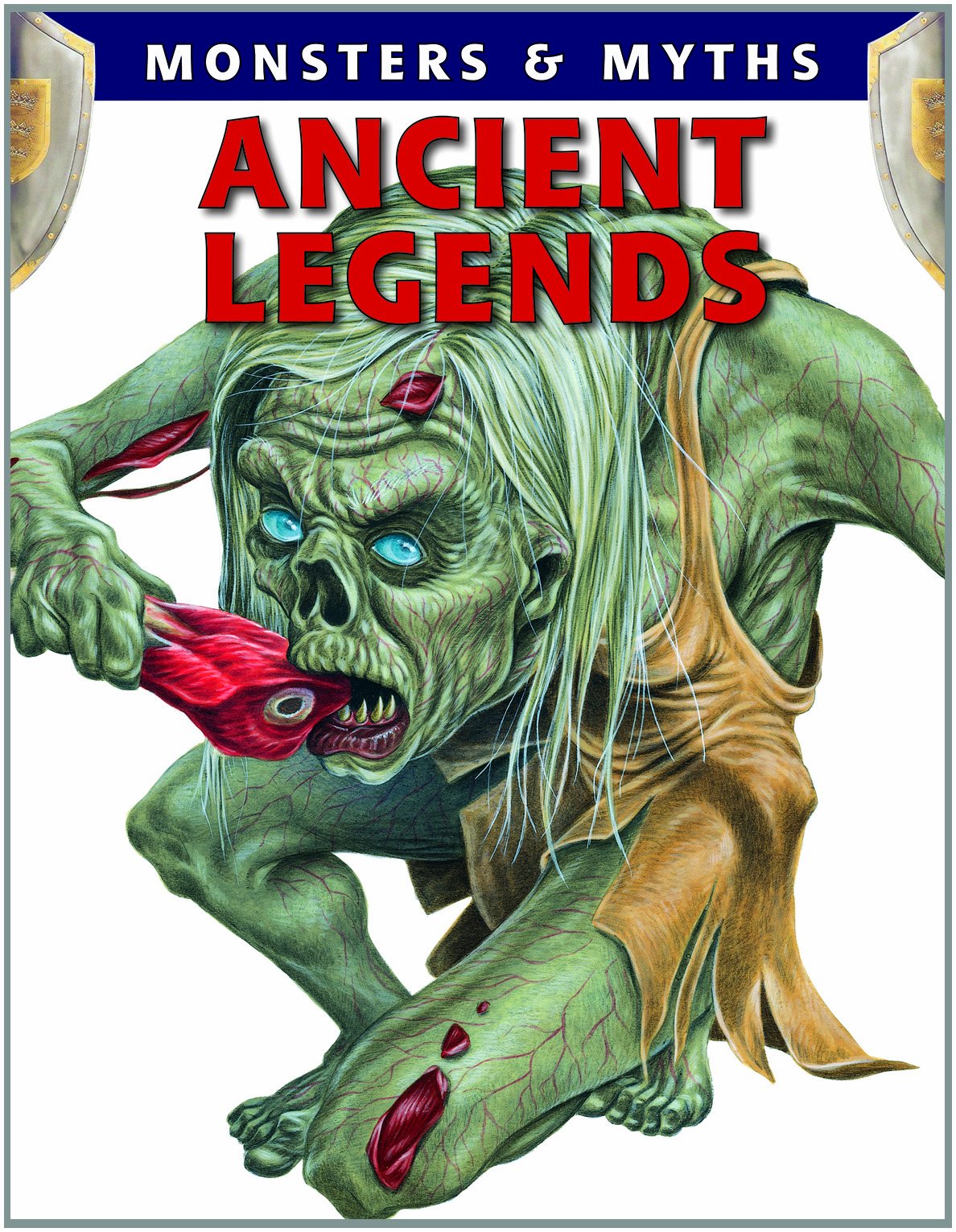 Ancient Legends (Monsters & Myths),New