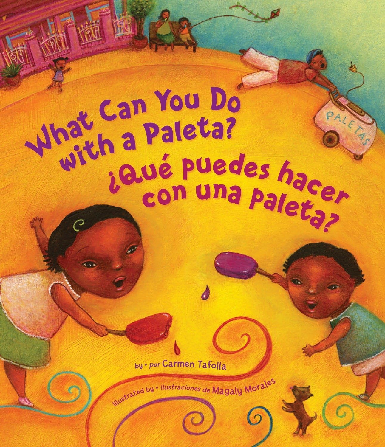 What Can You Do With A Paleta? / Qu Puedes Hacer Con Una Paleta? (English And Spanish Edition)