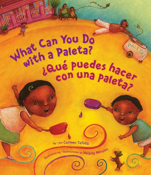 What Can You Do With A Paleta? / Qu Puedes Hacer Con Una Paleta? (English And Spanish Edition)