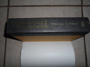 Three Roads to the Alamo: The Lives and Fortunes of David Crockett, James Bowie, and William Barret Travis,Used
