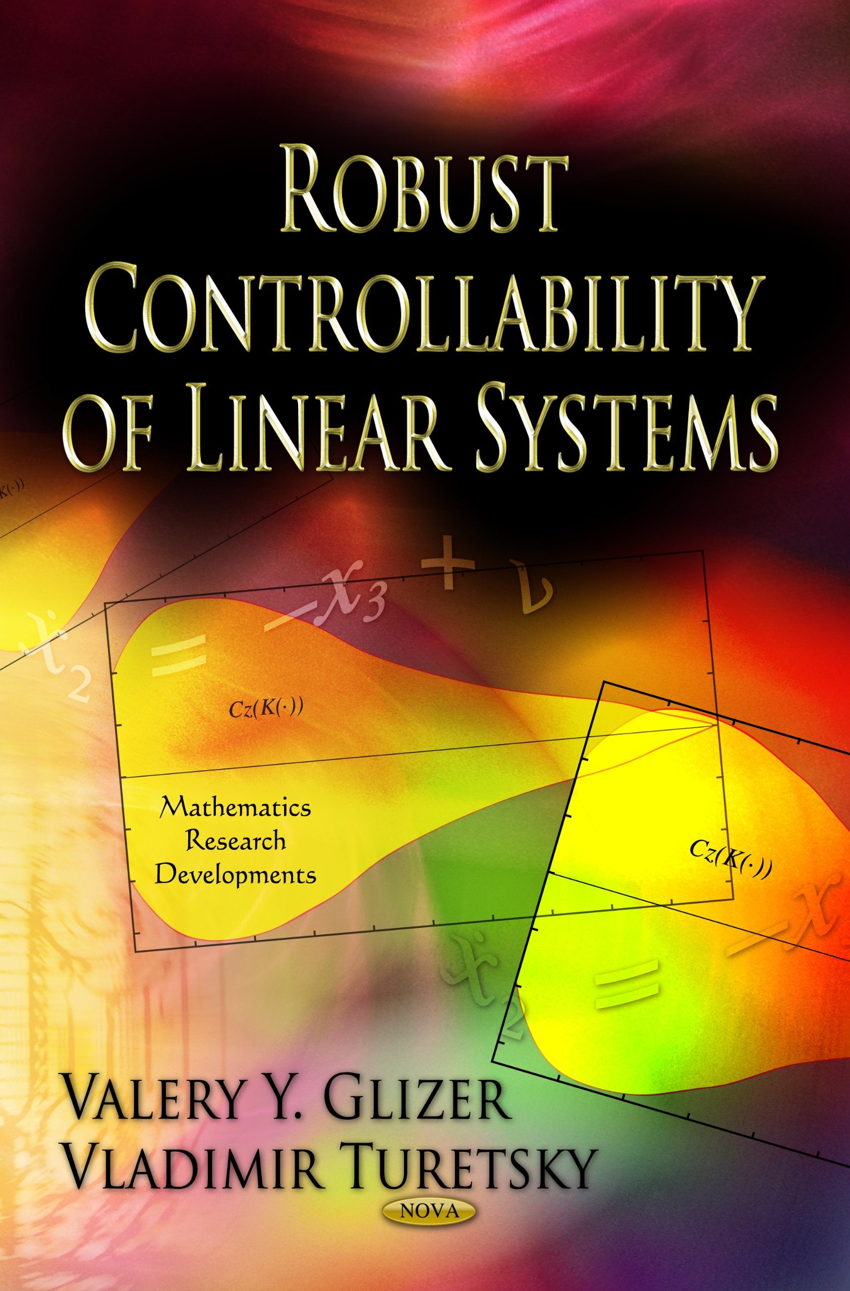 Robust Controllability of Linear Systems (Mathematics Research Developments),Used