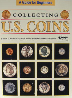 Collecting U.S. Coins: A Guide for Beginners,Used