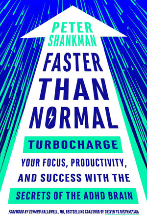Faster Than Normal: Turbocharge Your Focus, Productivity, and Success with the Secrets of the ADHD Brain,Used