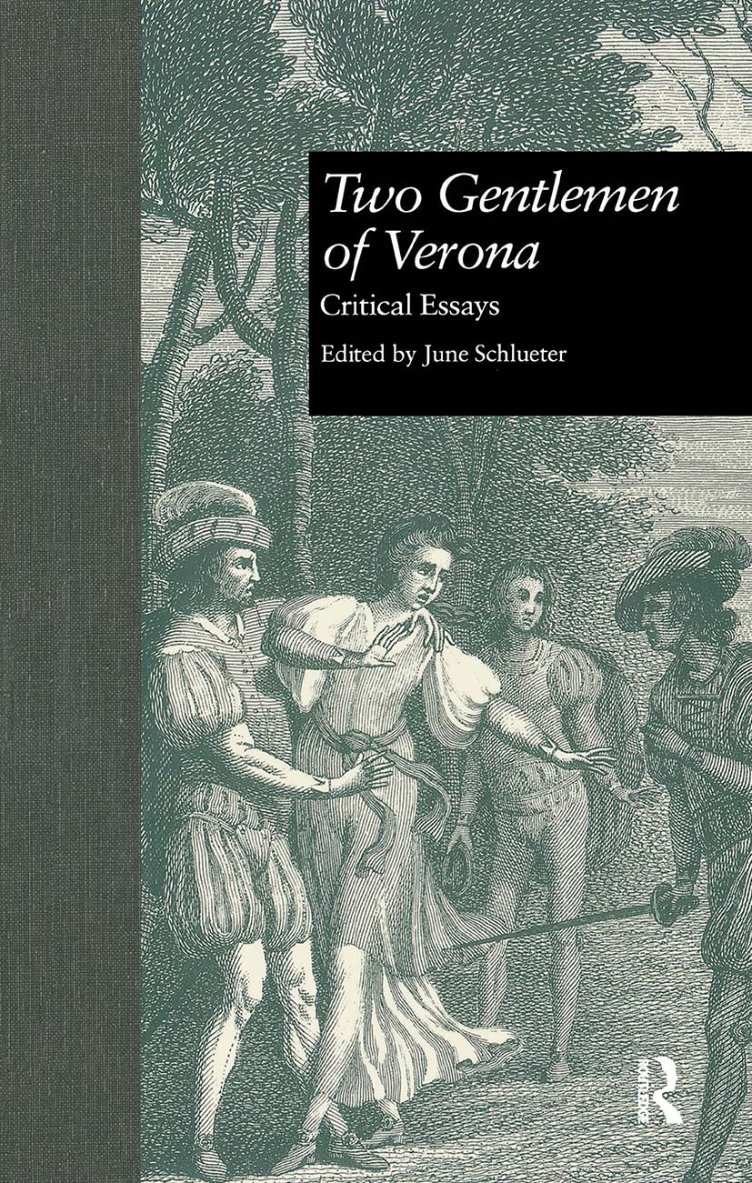 Two Gentlemen of Verona: Critical Essays (Shakespeare Criticism),Used