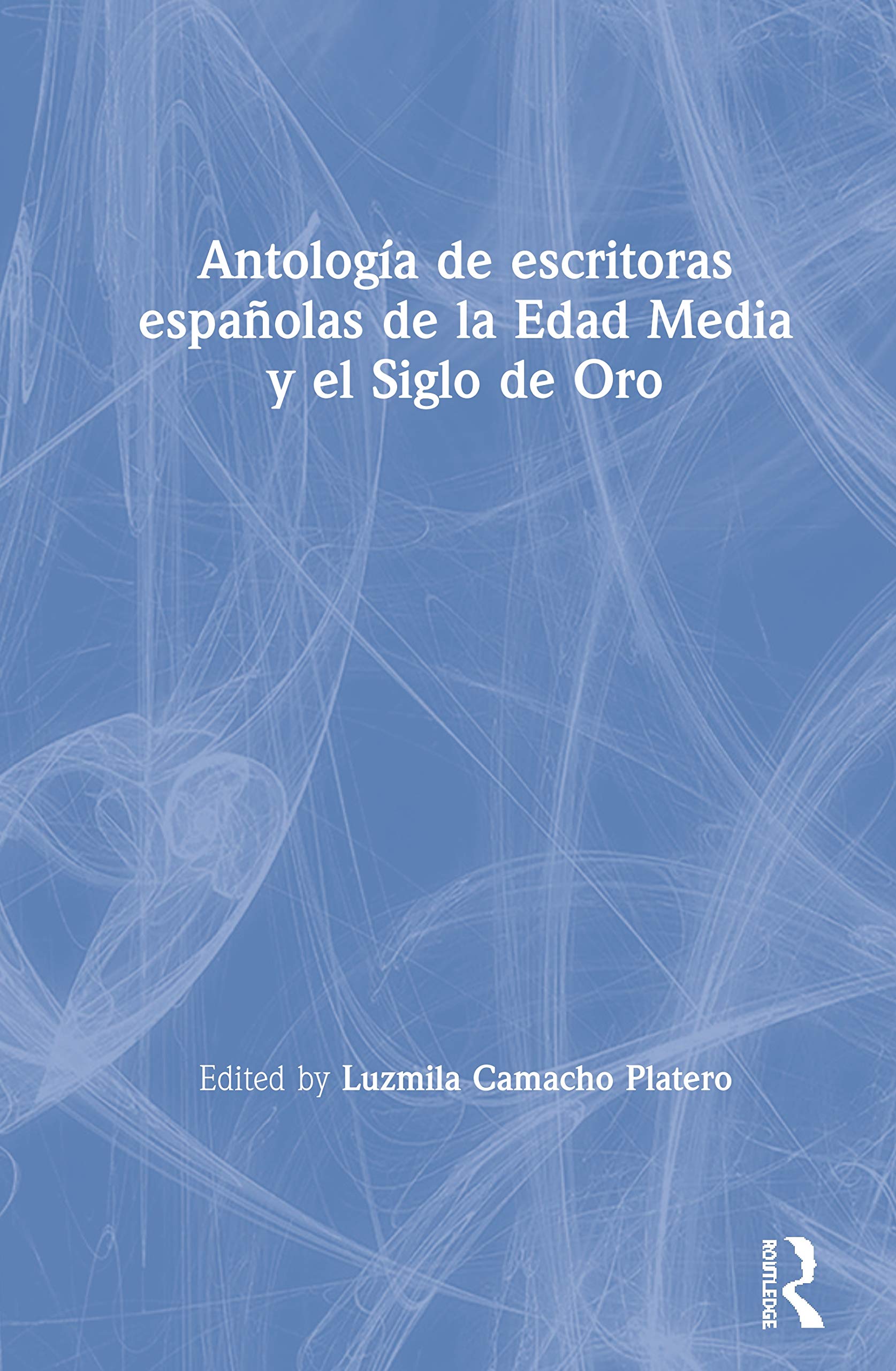 Antologa De Escritoras Espaolas De La Edad Media Y El Siglo De Oro,Used