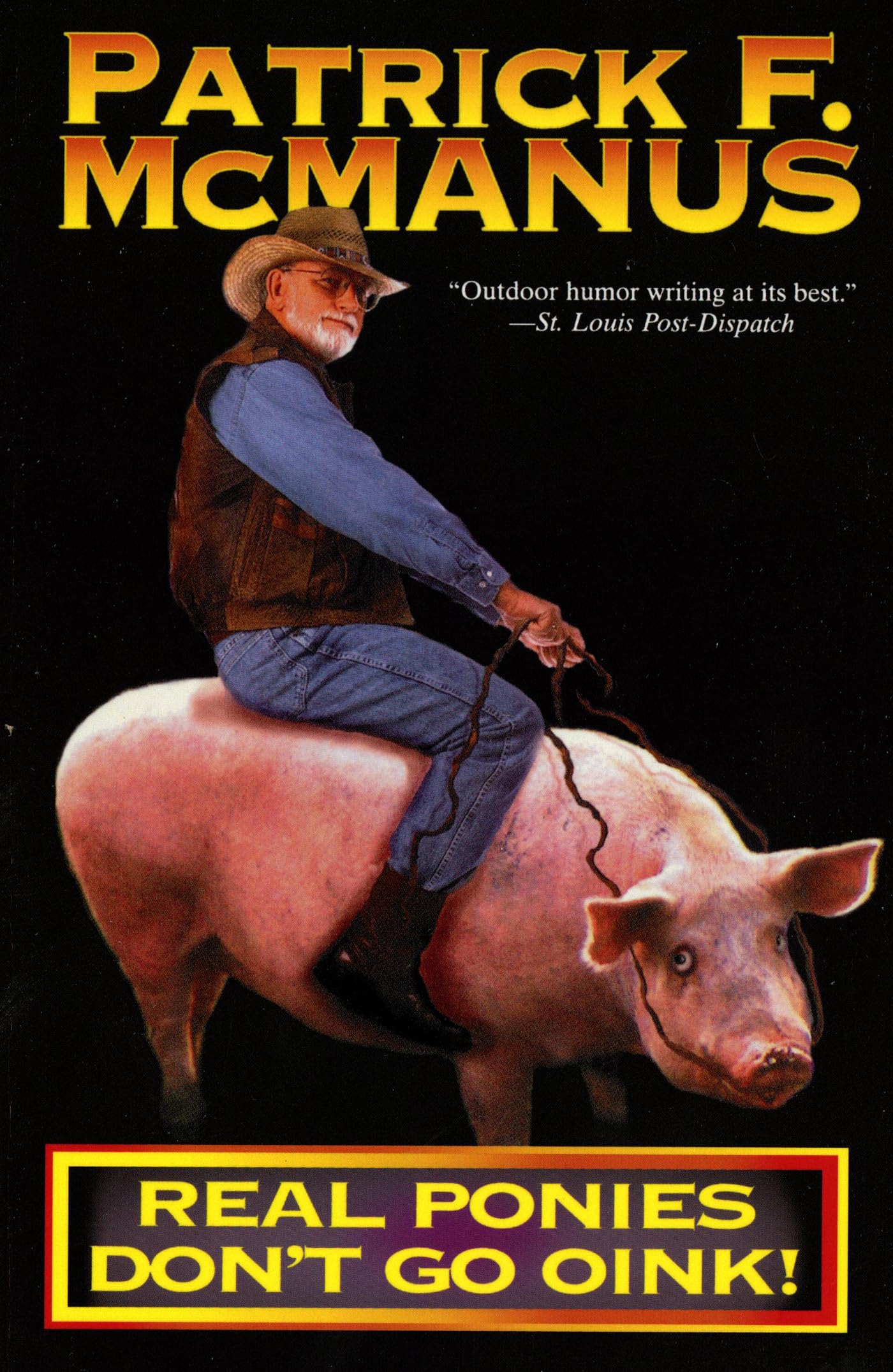 Real Ponies Don'T Go Oink!-used