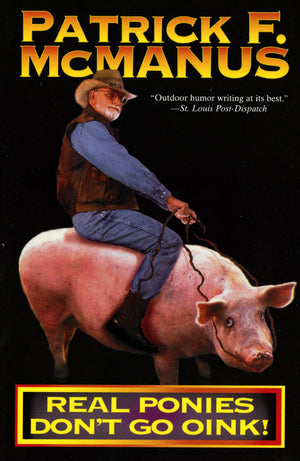 Real Ponies Don'T Go Oink!-used