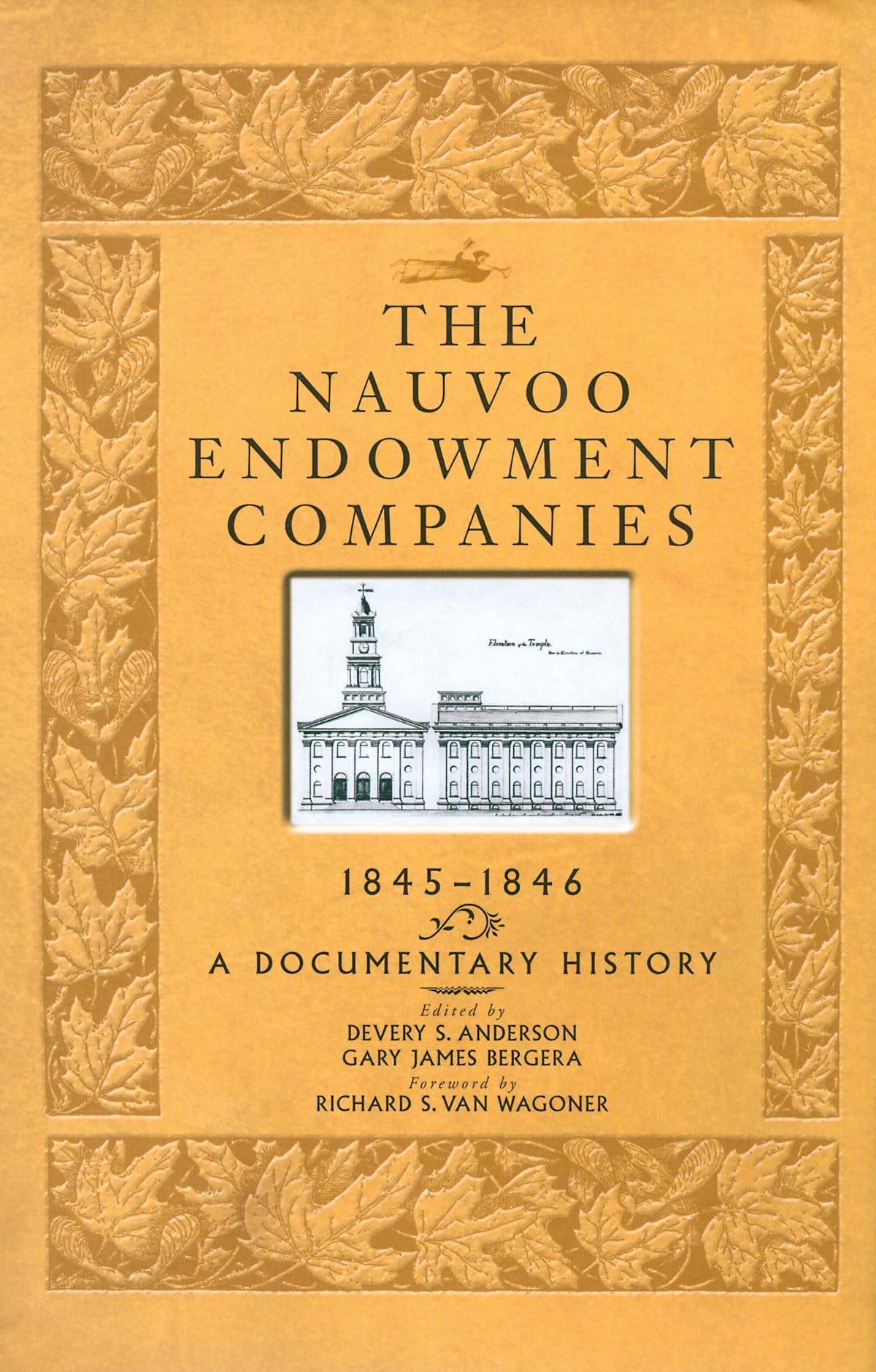 The Nauvoo Endowment Companies, 18451846: A Documentary History,Used