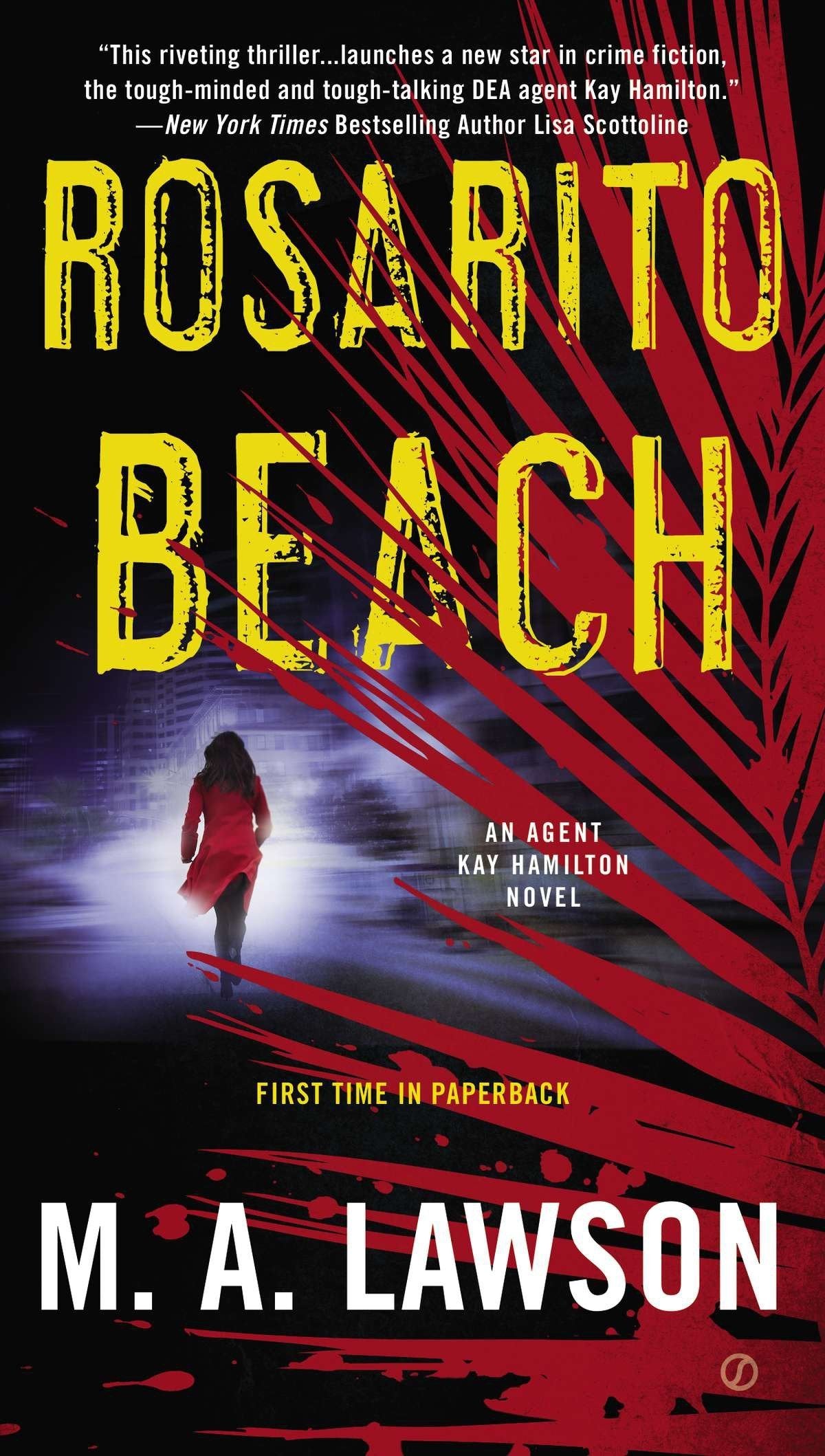 Rosarito Beach: A Kay Hamilton Novel,Used