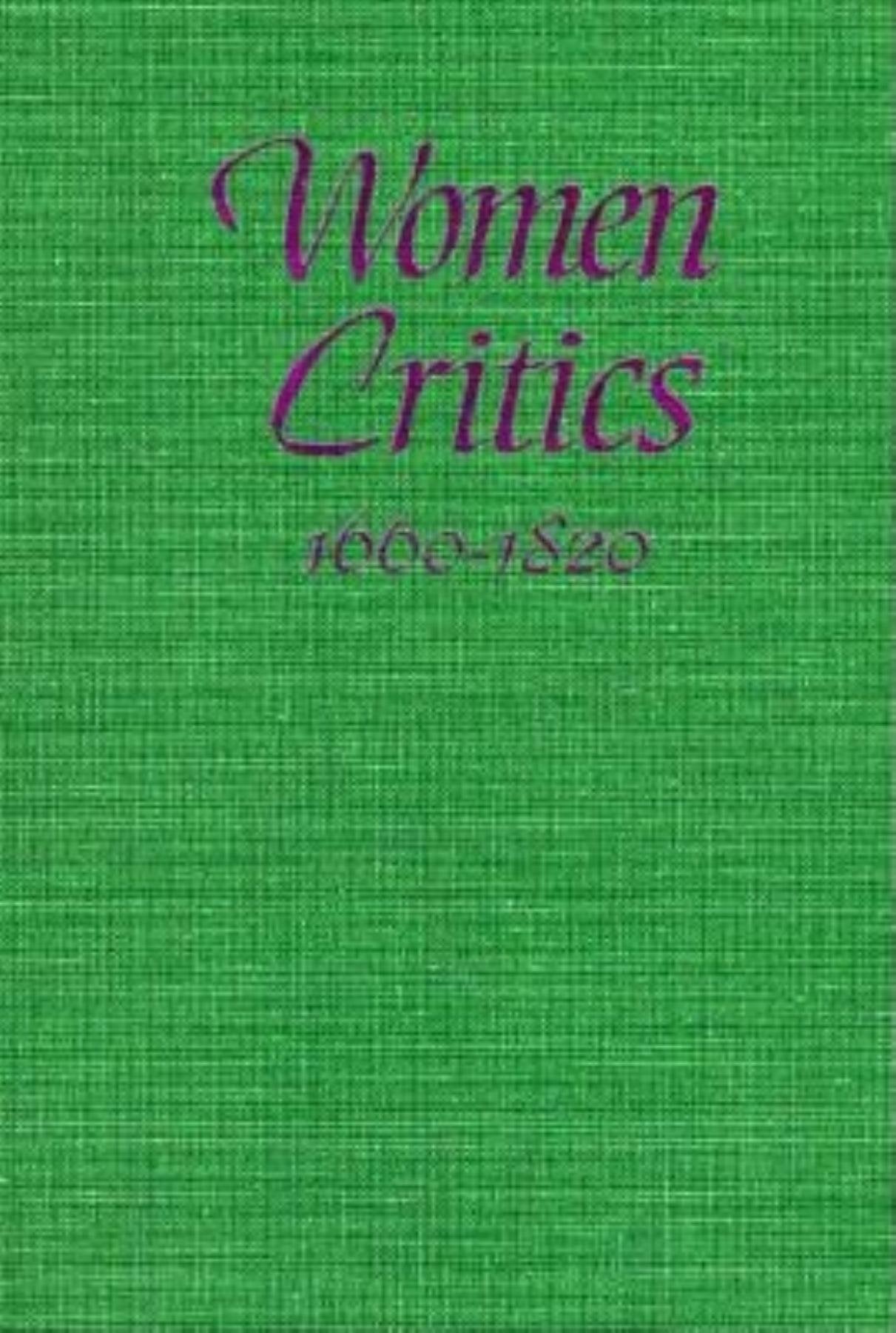 Women Critics 16601820: An Anthology,Used