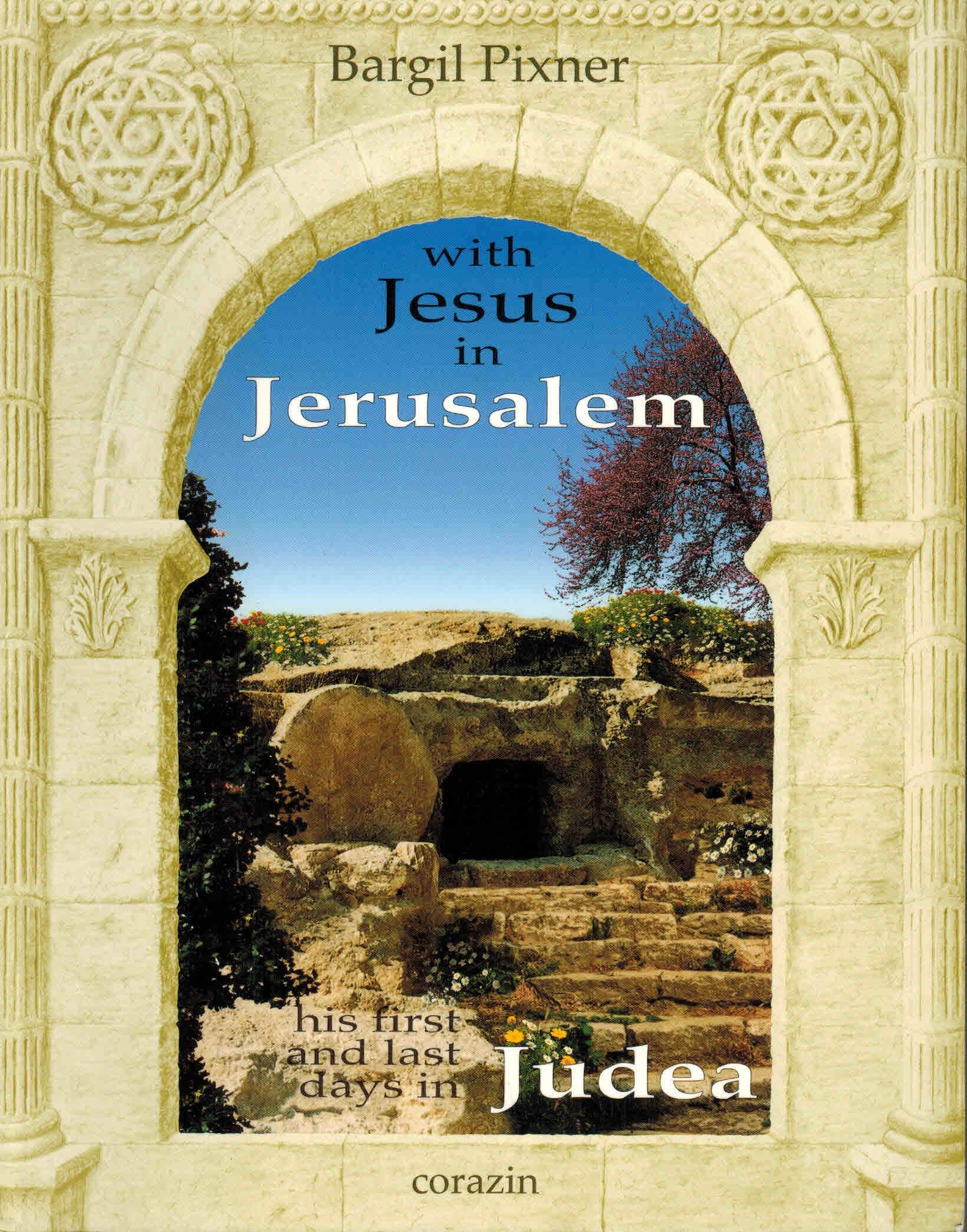 With Jesus In Jerusalem