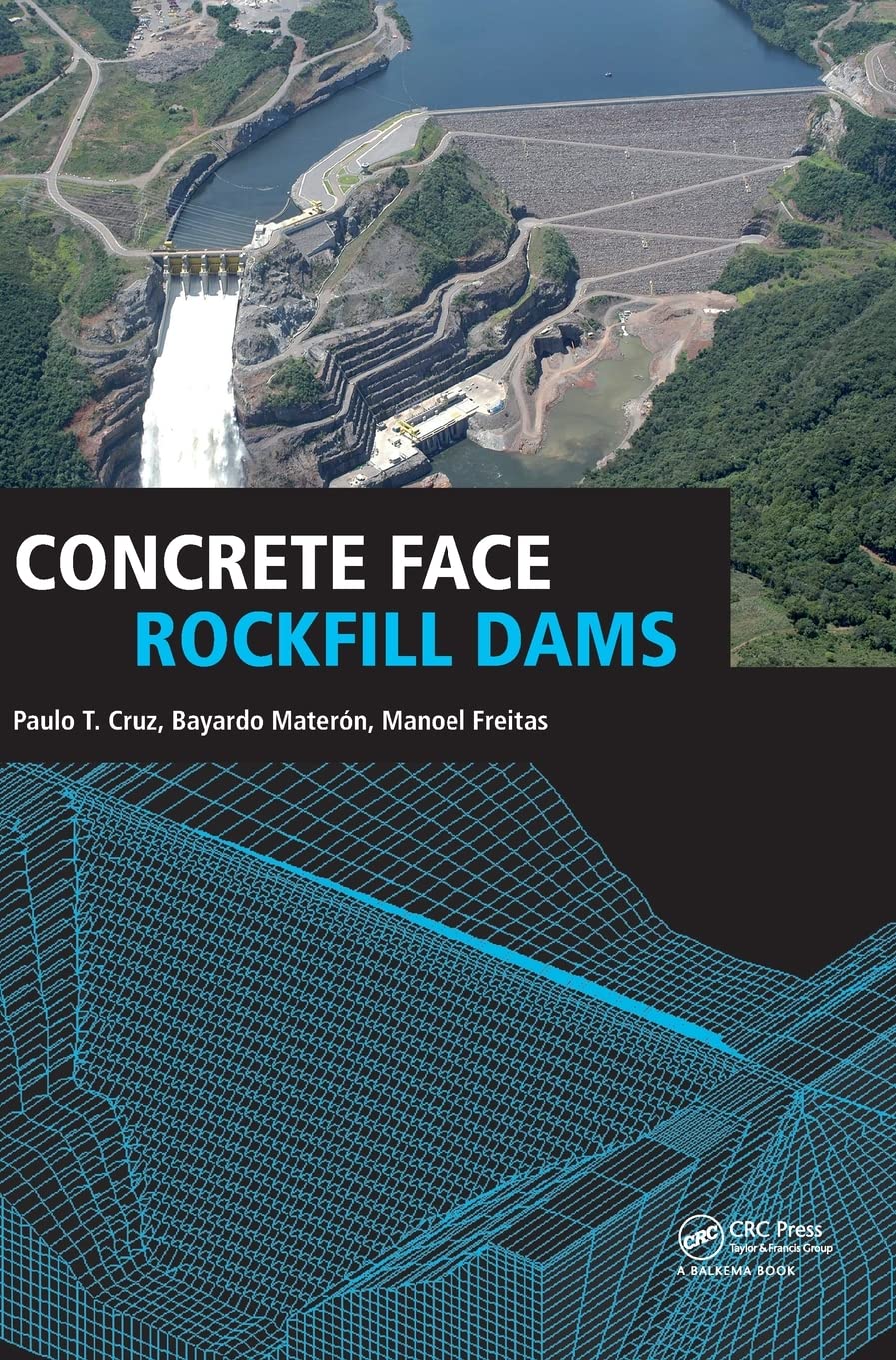 Concrete Face Rockfill Dams (Balkema Book),Used