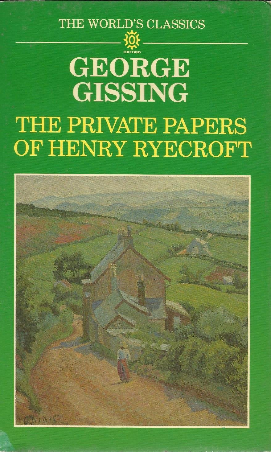 The Private Papers Of Henry Ryecroft (The ^Aworld'S Classics),Used