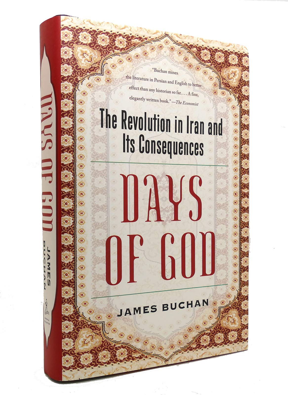 Days Of God: The Revolution In Iran And Its Consequences